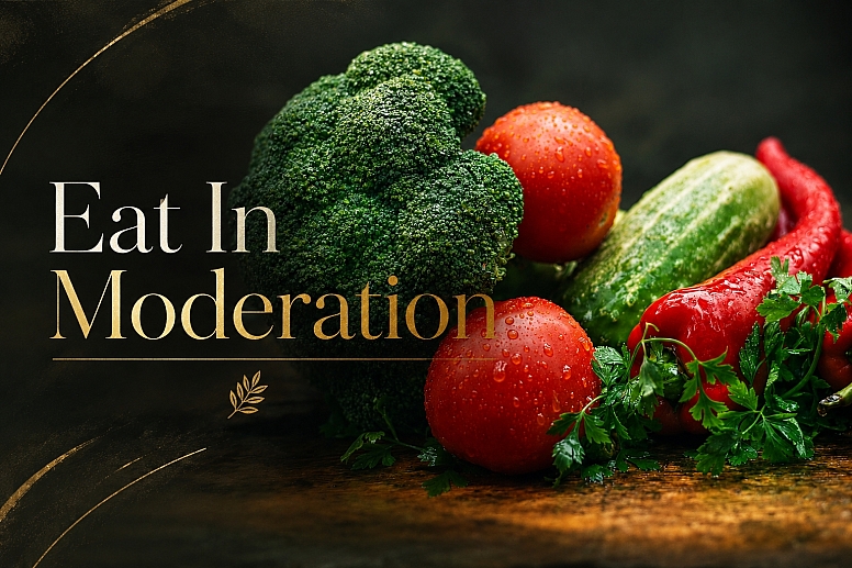 Eat In Moderation