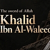 Lessons from Khalid ibn al Walid RA