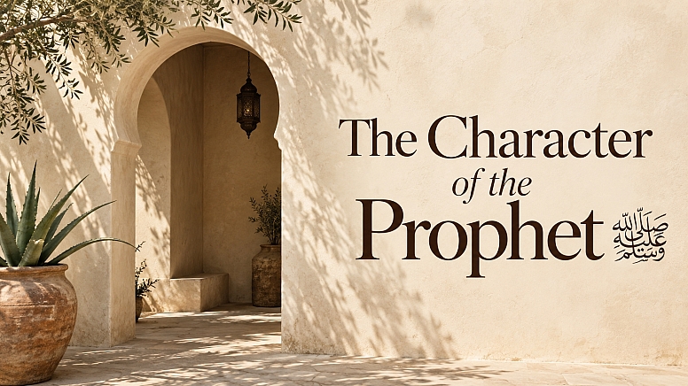 The Character Of The Messenger Of Allah